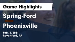 Spring-Ford  vs Phoenixville  Game Highlights - Feb. 4, 2021