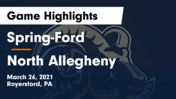 Spring-Ford  vs North Allegheny  Game Highlights - March 26, 2021