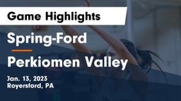 Spring-Ford  vs Perkiomen Valley  Game Highlights - Jan. 13, 2023