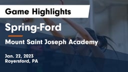 Spring-Ford  vs Mount Saint Joseph Academy Game Highlights - Jan. 22, 2023