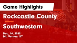 Rockcastle County  vs Southwestern  Game Highlights - Dec. 16, 2019