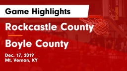 Rockcastle County  vs Boyle County  Game Highlights - Dec. 17, 2019