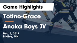 Totino-Grace  vs Anoka Boys JV Game Highlights - Dec. 5, 2019