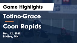 Totino-Grace  vs Coon Rapids  Game Highlights - Dec. 12, 2019