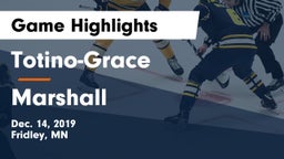 Totino-Grace  vs Marshall  Game Highlights - Dec. 14, 2019