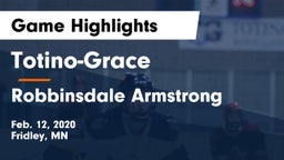 Totino-Grace  vs Robbinsdale Armstrong  Game Highlights - Feb. 12, 2020