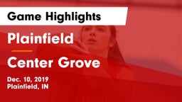 Plainfield  vs Center Grove  Game Highlights - Dec. 10, 2019