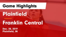 Plainfield  vs Franklin Central  Game Highlights - Dec. 28, 2019