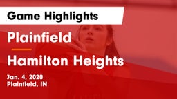 Plainfield  vs Hamilton Heights  Game Highlights - Jan. 4, 2020