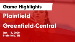 Plainfield  vs Greenfield-Central  Game Highlights - Jan. 14, 2020