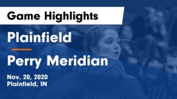 Plainfield  vs Perry Meridian  Game Highlights - Nov. 20, 2020