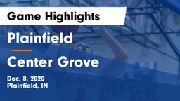 Plainfield  vs Center Grove  Game Highlights - Dec. 8, 2020