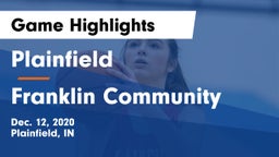 Plainfield  vs Franklin Community  Game Highlights - Dec. 12, 2020
