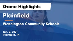 Plainfield  vs Washington Community Schools Game Highlights - Jan. 2, 2021