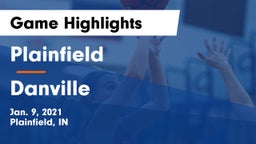 Plainfield  vs Danville  Game Highlights - Jan. 9, 2021