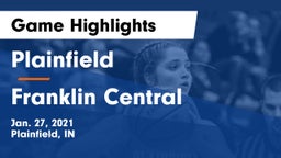 Plainfield  vs Franklin Central  Game Highlights - Jan. 27, 2021