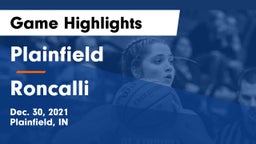 Plainfield  vs Roncalli  Game Highlights - Dec. 30, 2021