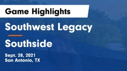 Southwest Legacy  vs Southside  Game Highlights - Sept. 28, 2021