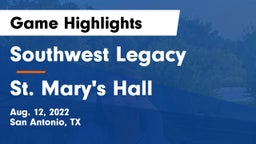 Southwest Legacy  vs St. Mary's Hall Game Highlights - Aug. 12, 2022