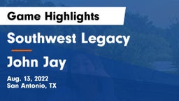 Southwest Legacy  vs John Jay  Game Highlights - Aug. 13, 2022