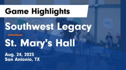 Southwest Legacy  vs St. Mary's Hall Game Highlights - Aug. 24, 2023