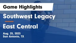 Southwest Legacy  vs East Central  Game Highlights - Aug. 25, 2023