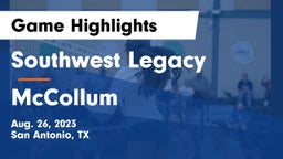 Southwest Legacy  vs McCollum  Game Highlights - Aug. 26, 2023