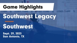 Southwest Legacy  vs Southwest  Game Highlights - Sept. 29, 2023