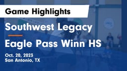 Southwest Legacy  vs Eagle Pass Winn HS Game Highlights - Oct. 20, 2023