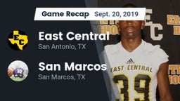 Recap: East Central  vs. San Marcos  2019