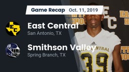 Recap: East Central  vs. Smithson Valley  2019