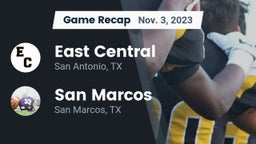 Recap: East Central  vs. San Marcos  2023