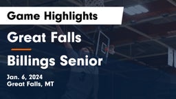 Great Falls  vs Billings Senior  Game Highlights - Jan. 6, 2024