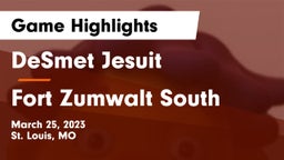 DeSmet Jesuit  vs Fort Zumwalt South  Game Highlights - March 25, 2023
