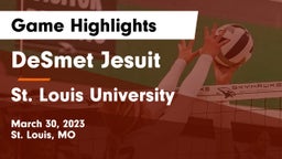 DeSmet Jesuit  vs St. Louis University  Game Highlights - March 30, 2023