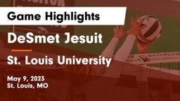 DeSmet Jesuit  vs St. Louis University  Game Highlights - May 9, 2023