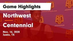 Northwest  vs Centennial  Game Highlights - Nov. 16, 2020