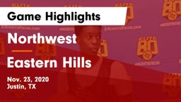 Northwest  vs Eastern Hills  Game Highlights - Nov. 23, 2020