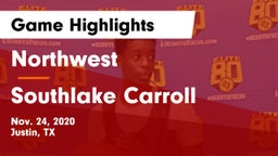 Northwest  vs Southlake Carroll  Game Highlights - Nov. 24, 2020