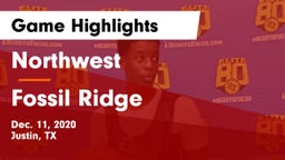 Northwest  vs Fossil Ridge  Game Highlights - Dec. 11, 2020