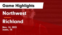 Northwest  vs Richland  Game Highlights - Nov. 14, 2023