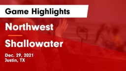 Northwest  vs Shallowater  Game Highlights - Dec. 29, 2021