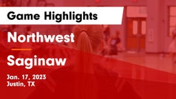 Northwest  vs Saginaw Game Highlights - Jan. 17, 2023