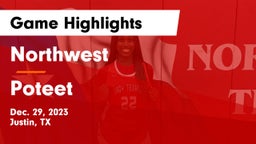 Northwest  vs Poteet  Game Highlights - Dec. 29, 2023