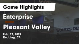 Enterprise  vs Pleasant Valley Game Highlights - Feb. 22, 2023