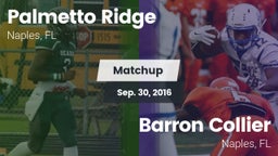 Matchup: Palmetto Ridge High vs. Barron Collier  2016