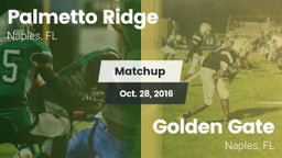 Matchup: Palmetto Ridge High vs. Golden Gate  2016