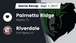 Recap: Palmetto Ridge  vs. Riverdale  2017