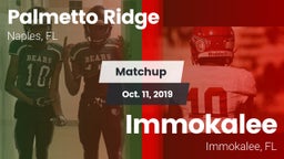 Matchup: Palmetto Ridge High vs. Immokalee  2019