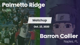 Matchup: Palmetto Ridge High vs. Barron Collier  2020